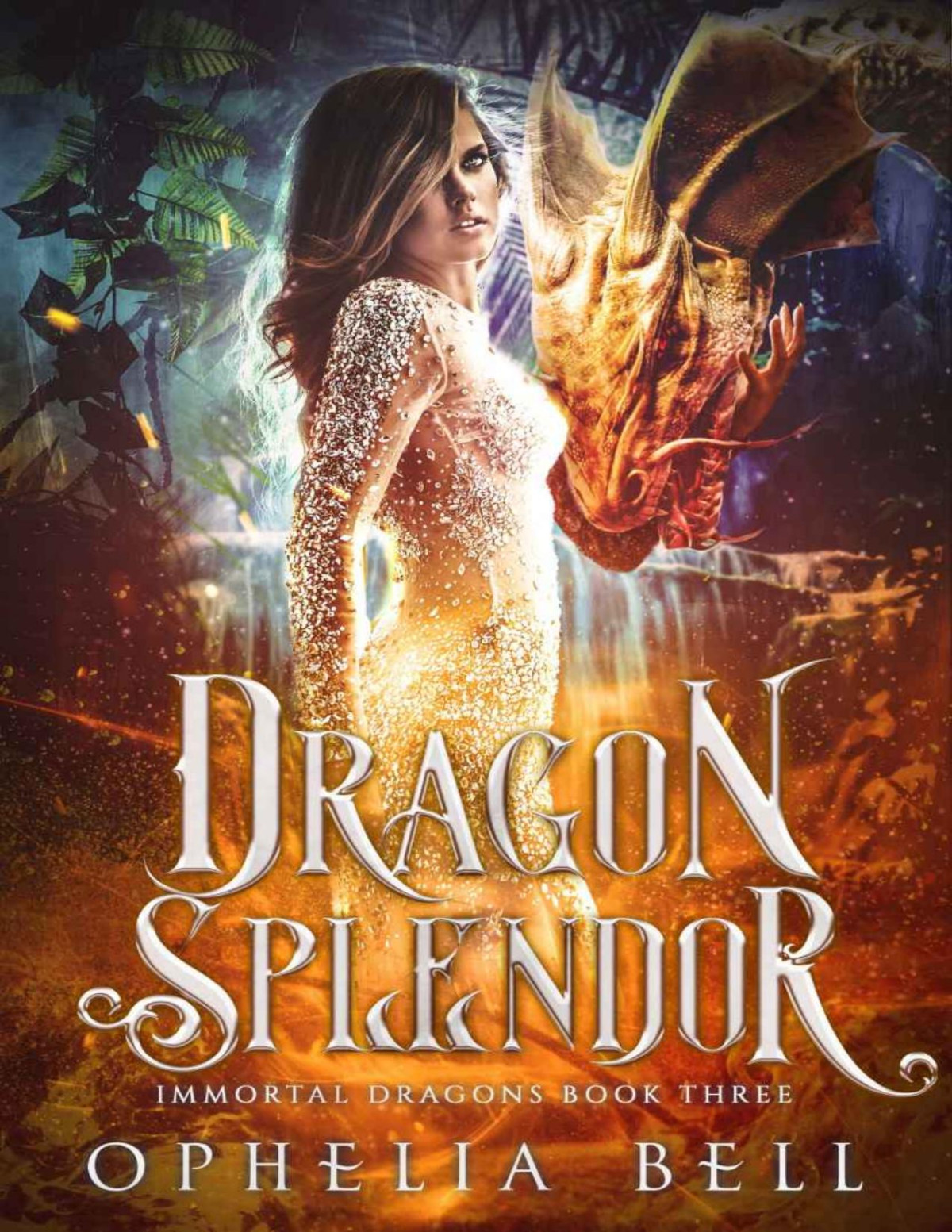 Dragon Splendor Immortal Dragons Book 3 Ophelia Bell