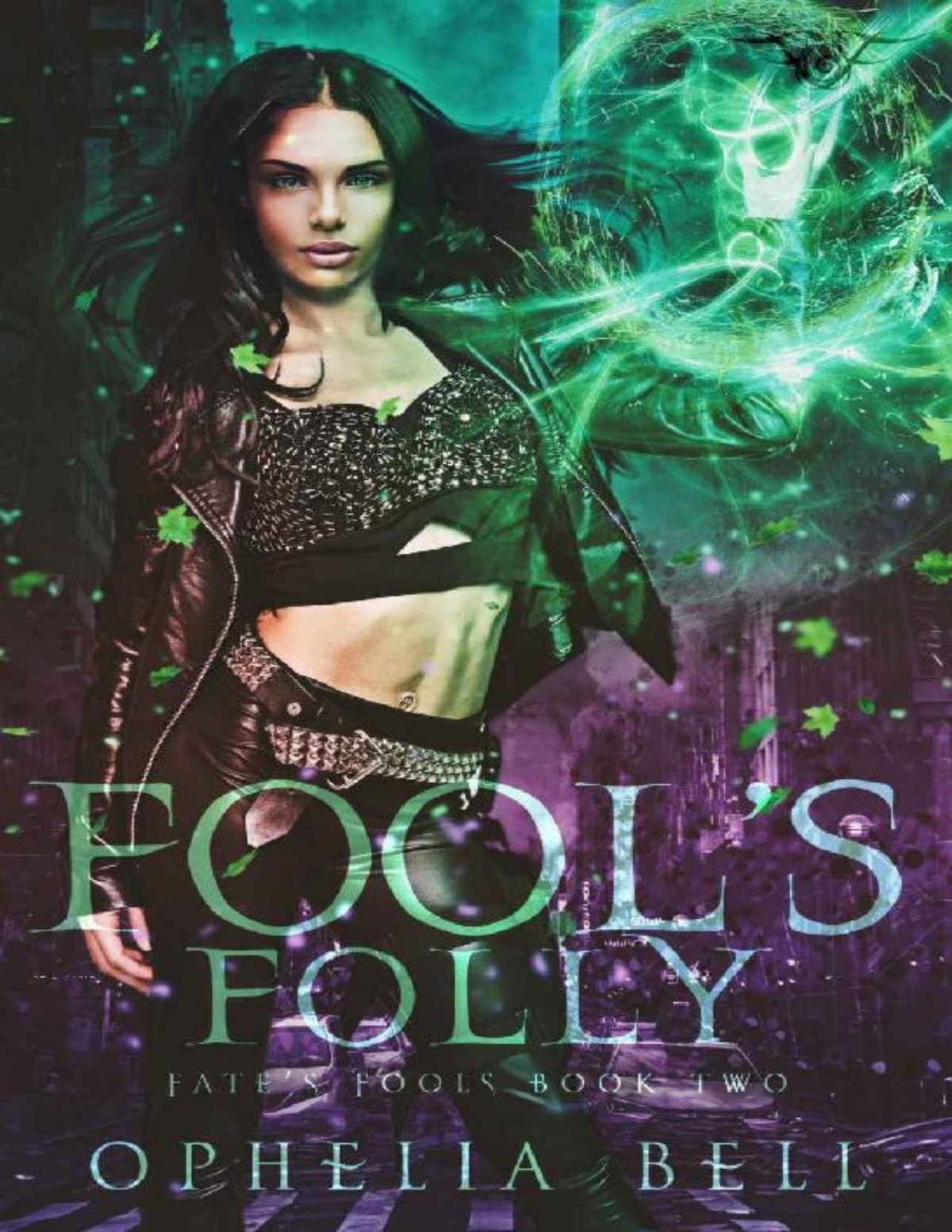 Fools Folly Fates Fools Book 2 Ophelia Bell