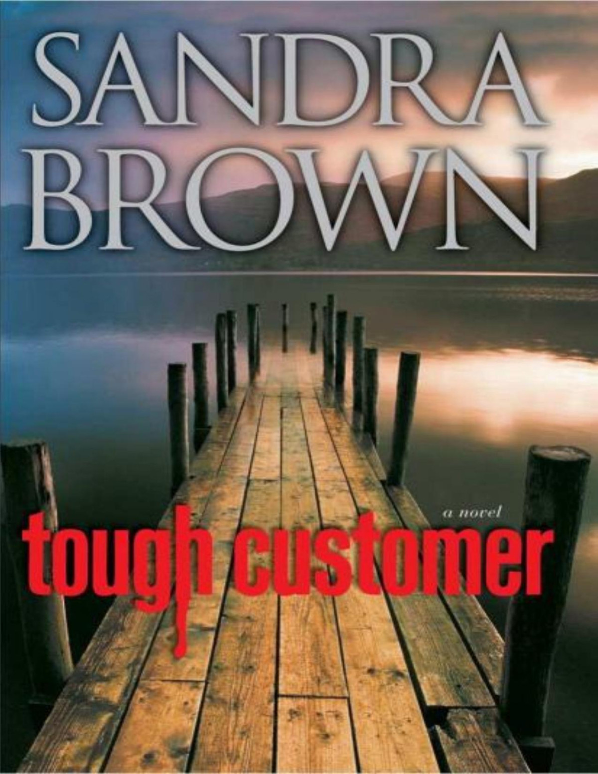 Tough Customer A Novel Sandra Brown