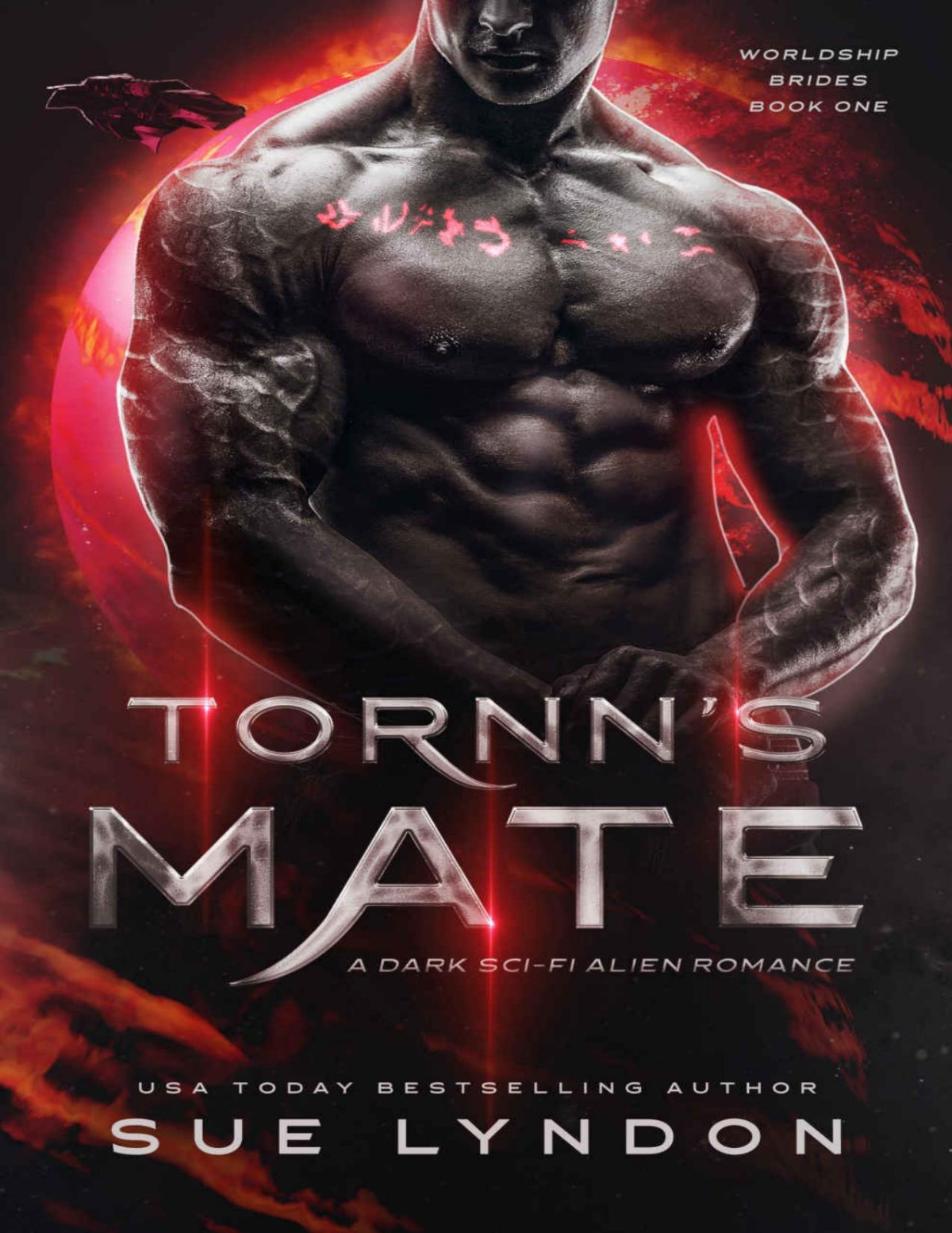 Tornns Mate A Dark Scifi Alien Romance Worldship Brides Book 1 Sue Lyndon