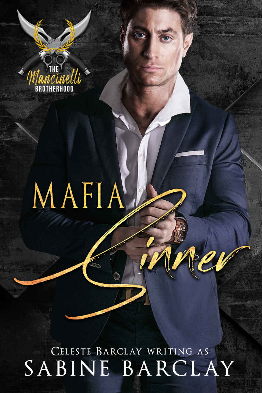 Mafia Sinner The Mancinelli Brotherhood Book 2 Sabine Barclay Celeste Barclay