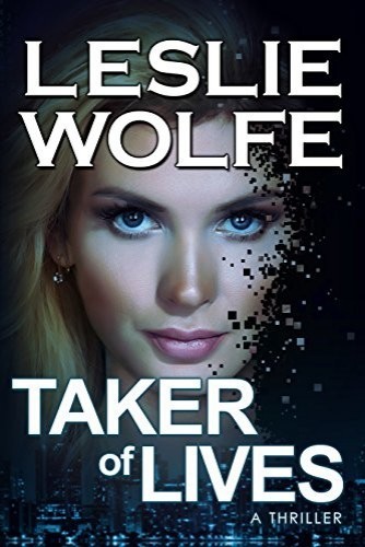 Taker Of Lives Leslie Wolfe