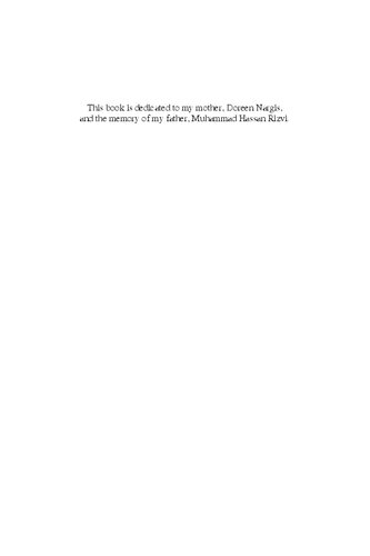 The Safavid Dynastic Shrine Architecture Religion And Power In Early Modern Iran Kishwar Rizvi