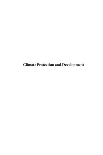 Climate Protection And Development Frank Ackerman Richard Kozulwright Rob Vos Editors