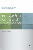 Inclusive Education Politics And Policymaking Contemporary Issues In Education Studies Anastasia Liasidou