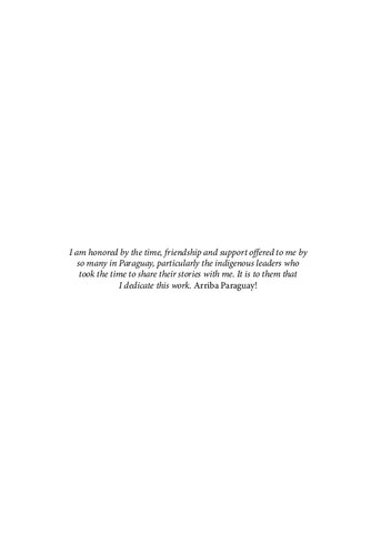 Land And Dignity In Paraguay Cheryl Lynn Duckworth