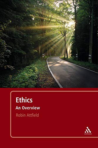 Ethics An Overview Robin Attfield