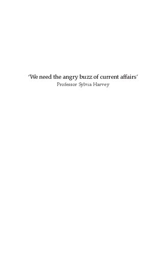 The Angry Buzz This Week And Current Affairs Television Patricia Holland