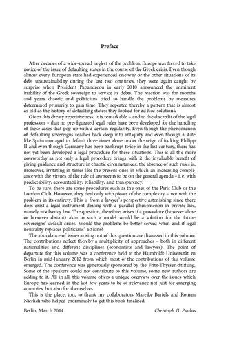 A Debt Restructuring Mechanism For Sovereigns Do We Need A Legal Procedure Christoph G Paulus Editor