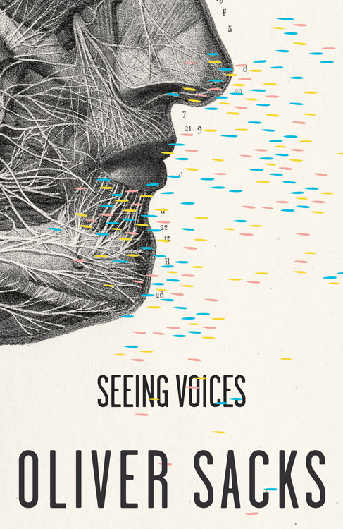 Seeing Voices Oliver Sacks