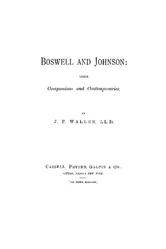 Boswell And Johnson Their Companions And Contemporaries Jf Waller