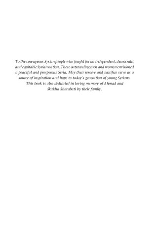 The Makers Of Modern Syria The Rise And Fall Of Syrian Democracy 1918 1958 Sami Moubayed