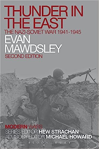 Thunder In The East The Nazisoviet War 19411945 Evan Mawdsley