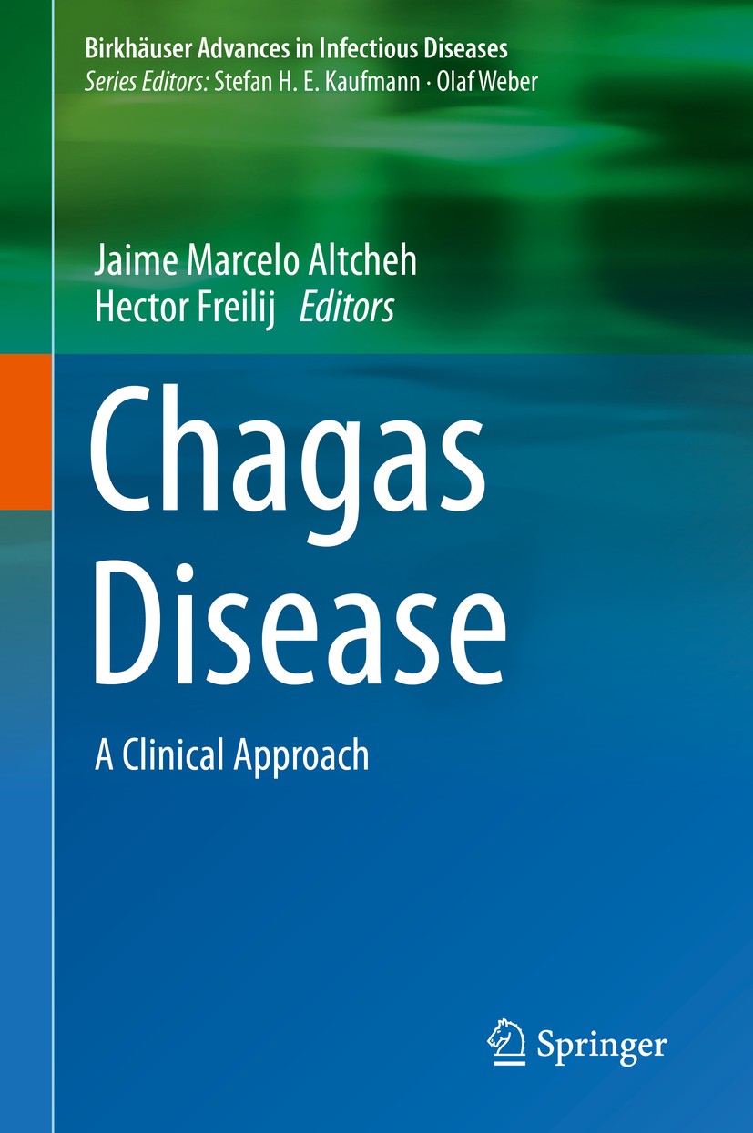 Chagas Disease A Clinical Approach Jaime Marcelo Altcheh Hector Freilij