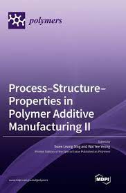 Processstructureproperties In Polymer Additive Manufacturing Swee Leong Sing