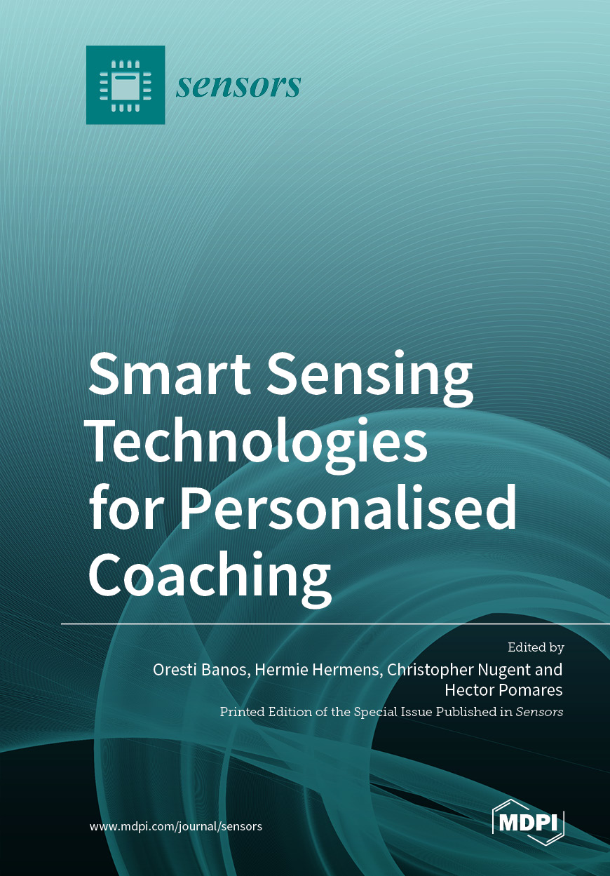 Smart Sensing Technologies For Personalised Coaching Oresti Banos