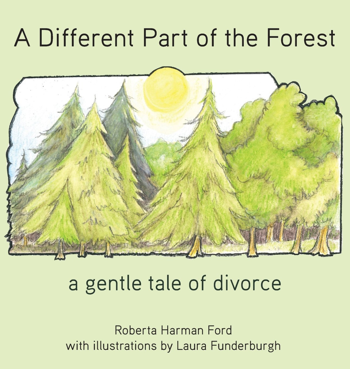 A Different Part Of The Forest Roberta Harman Ford