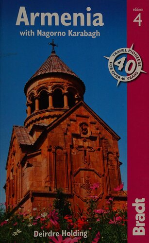 Armenia With Nagorno Karabagh The Bradt Travel Guide 4th Edition Deirdre Holding