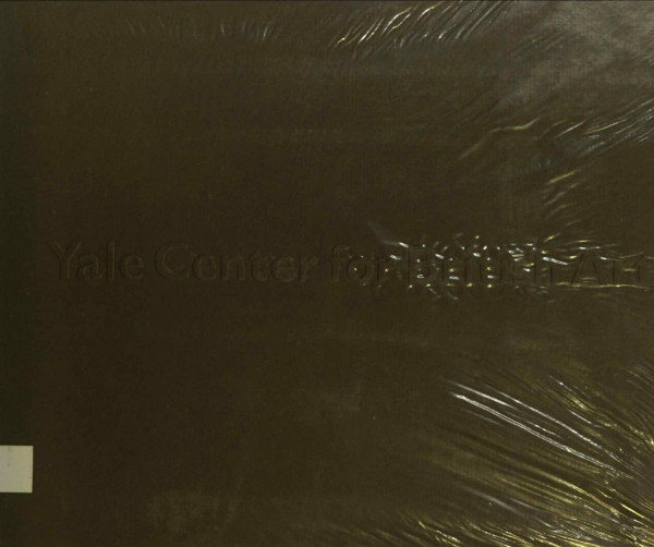 The Architecture Of The Yale Center For British Art Icons Of The Lusohispanic World Illustrated Jules David Prown