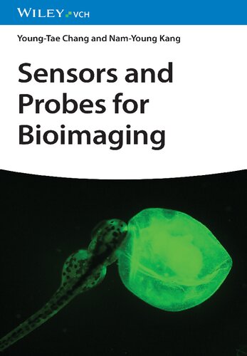 Sensors And Probes For Bioimaging 1st Edition Youngtae Chang