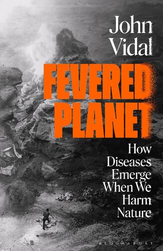 Fevered Planet 1st Edition John Vidal