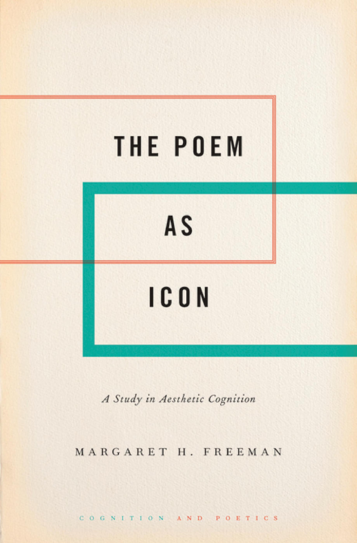 The Poem As Icon 1st Edition Margaret H Freeman