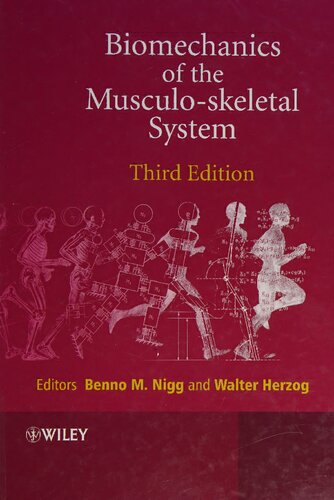 Biomechanics Of The Musculoskeletal System Third Edition Benno M Nigg