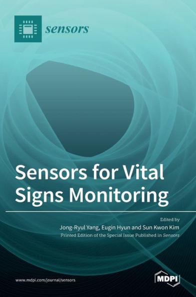 Sensors For Vital Signs Monitoring Jongryul Yang Eugin Hyun