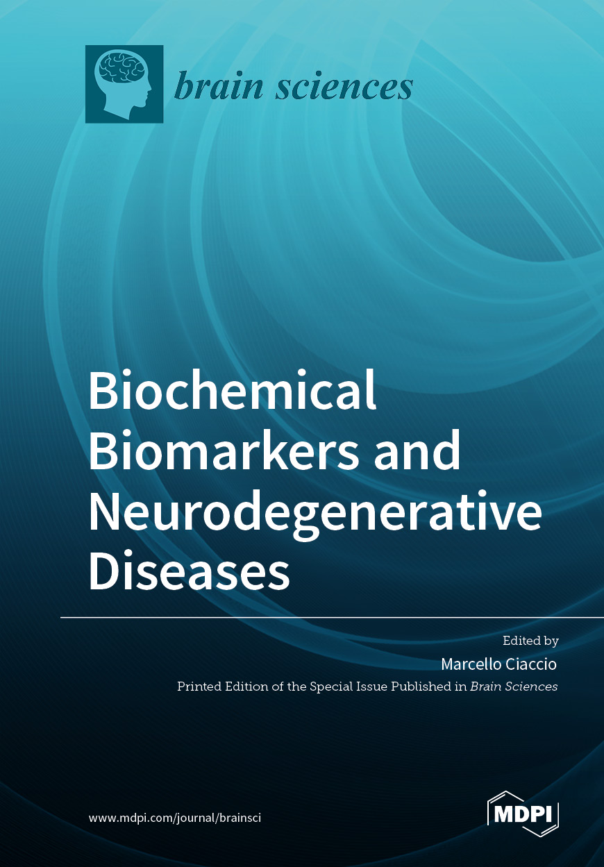 Biochemical Biomarkers And Neurodegenerative Diseases Marcello Ciaccio