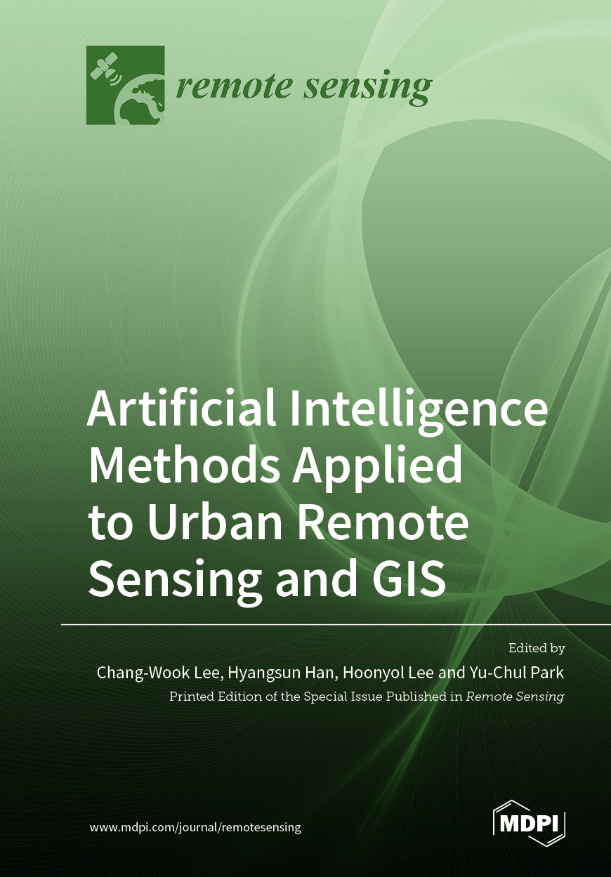 Artificial Intelligence Methods Applied To Urban Remote Sensing And Gis Changwook Lee