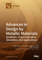 Advances In Design By Metallic Materials Synthesis Characterization Simulation And Applications Cristiano Fragassa