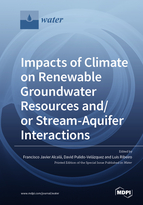 Impacts Of Climate On Renewable Groundwater Resources Andor Streamaquifer Interactions Francisco Javier Alcal