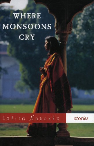 Where Monsoons Cry Stories Noronha Lalita
