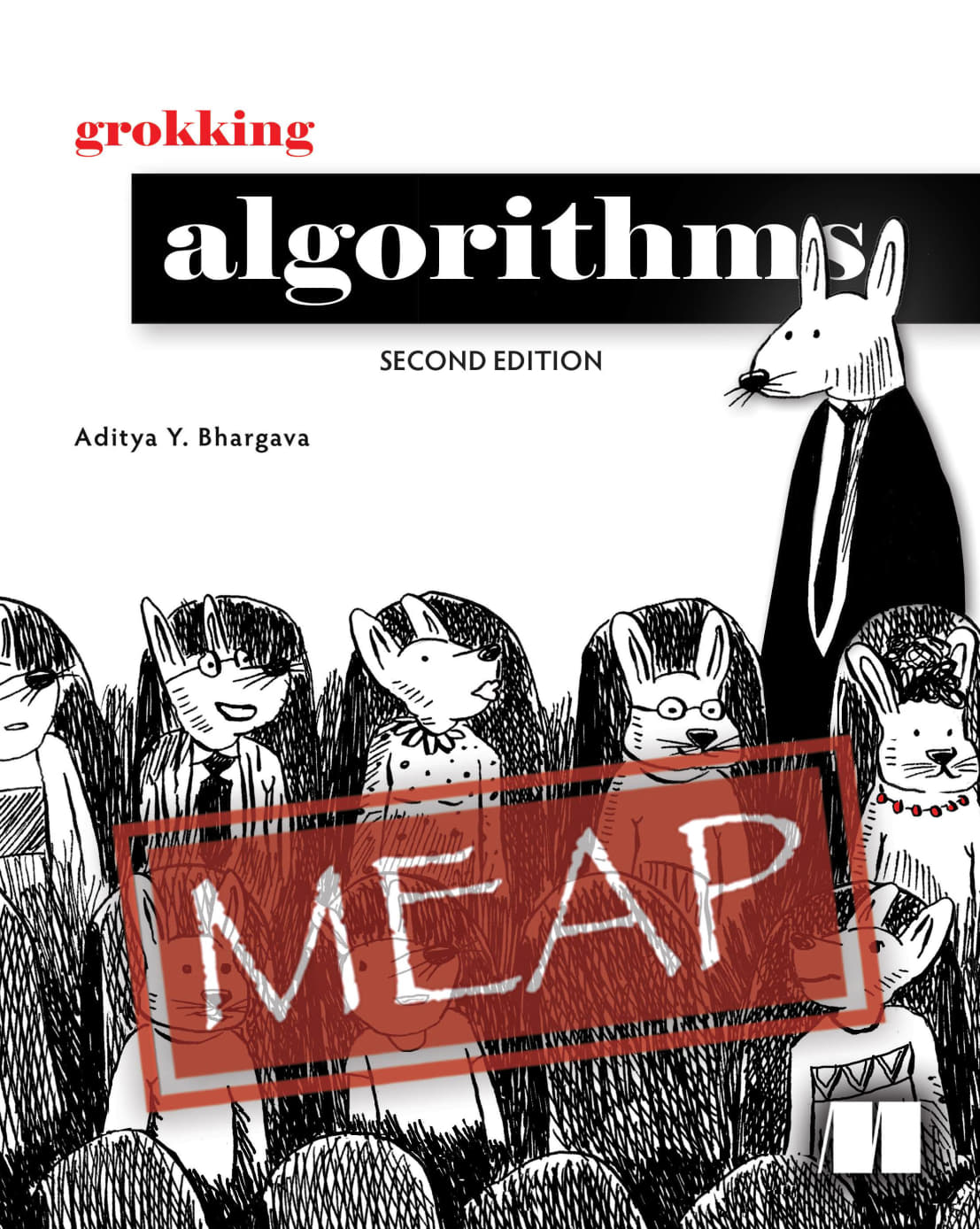 Grokking Algorithms Second Edition Meap V01 2nd Chapters 1 To 7 Aditya Y Bhargava