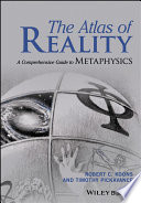 The Atlas Of Reality 1st Edition Robert C Koons Timothy Pickavance
