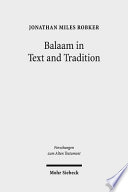 Balaam In Text And Tradition Jonathan Miles Robker