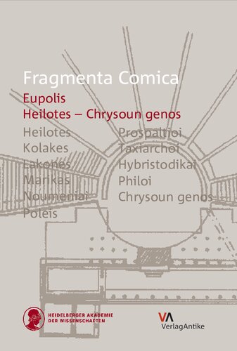 Eupolis Heilotes Chrysoun Genos Frr 147325 Translation And Commentary S Douglas Olson