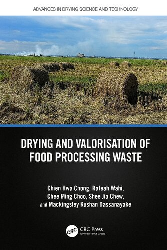Drying And Valorisation Of Food Processing Waste Chien Hwa Chong