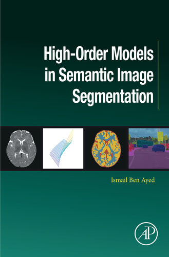 Highorder Models In Semantic Image Segmentation Ismail Ben Ayed