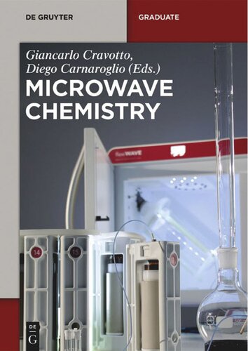 Microwave Chemistry 1st Edition Giancarlo Cravotto Diego Carnaroglio