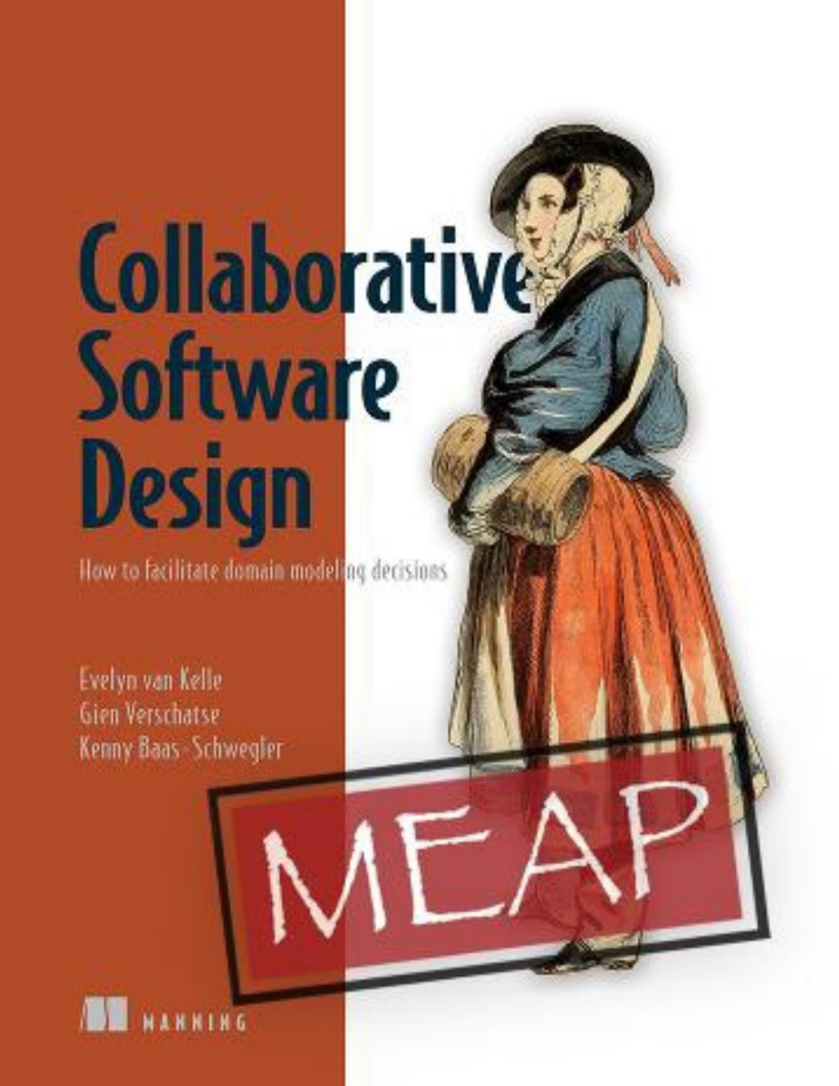Collaborative Software Design Meap V05 Chapters 1 To 8 Of 12 Evelyn Van Kelle