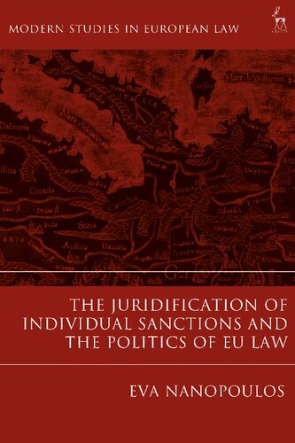 The Juridification Of Individual Sanctions And The Politics Of Eu Law Eva Nanopoulos