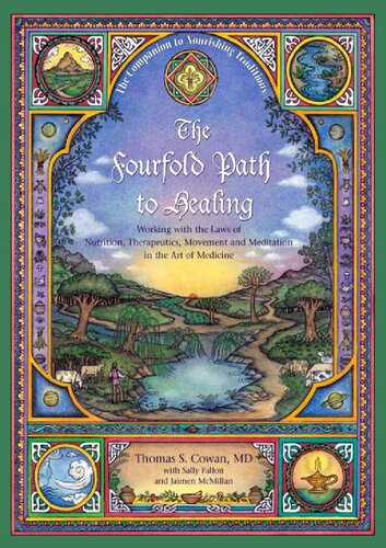 The Fourfold Path To Healing Thomas Cowan