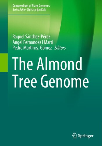 The Almond Tree Genome Raquel Snchezprez Angel Fernandez I Marti