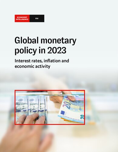 Global Monetary Policy In 2023 Interest Rates Inflation And Economic Activity The Economist Intelligence Unit
