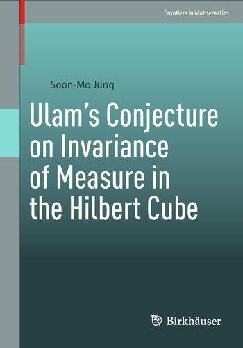 Ulams Conjecture On Invariance Of Measure In The Hilbert Cube Soonmo Jung