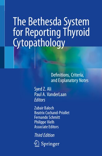 The Bethesda System For Reporting Thyroid Cytopathology 3rd Edition Syed Z Ali