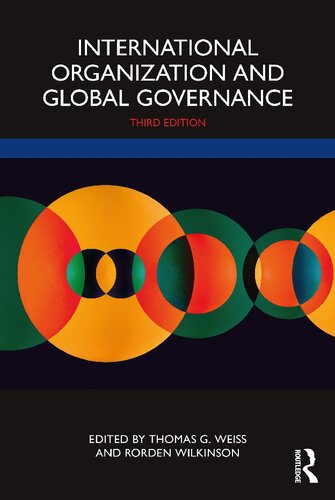 International Organization And Global Governance 3rd 3rd Edition Thomas G Weiss