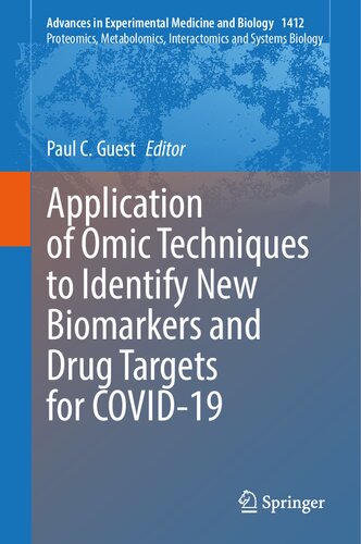 Application Of Omic Techniques To Identify New Biomarkers And Drug Targets For Covid19 Paul C Guest