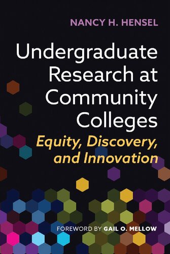 Undergraduate Research At Community Colleges Nancy H Hensel